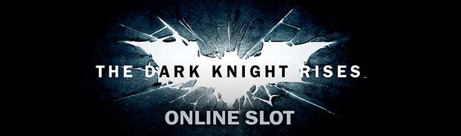 Batman the Dark knight Rises video slot